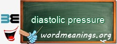 WordMeaning blackboard for diastolic pressure